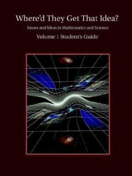 Paperback Where'd They Get That Idea? Math Science Book
