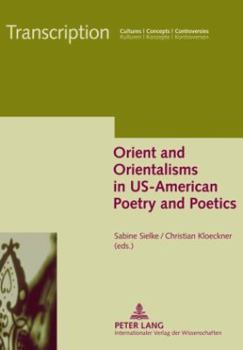Paperback Orient and Orientalisms in US-American Poetry and Poetics Book