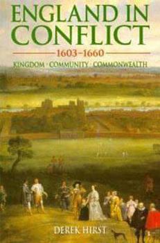 Paperback England in Conflict 1603-1660: Kingdom, Community, Commonwealth Book