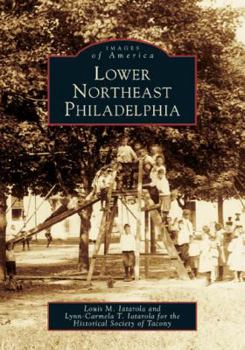 Paperback Lower Northeast Philadelphia Book