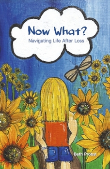 Paperback Now What?: Navigating Life After Loss Book