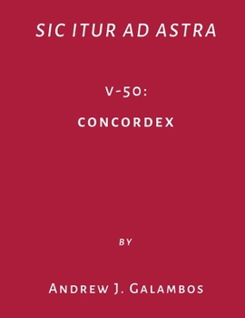Sic Itur Ad Astra: V-50: Concordex