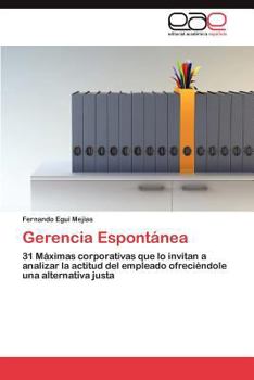 Paperback Gerencia Espontánea [Spanish] Book