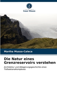 Paperback Die Natur eines Grenzreservoirs verstehen [German] Book