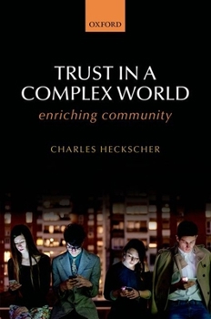 Hardcover Trust in a Complex World: Enriching Community Book