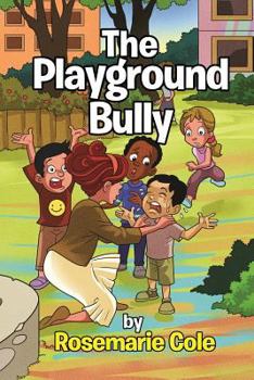 Paperback The Playground Bully Book