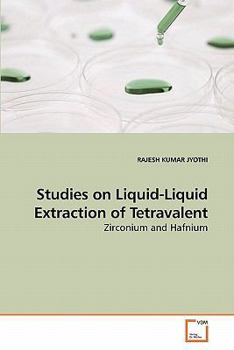 Paperback Studies on Liquid-Liquid Extraction of Tetravalent Book