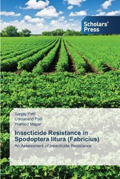 Insecticide Resistance in Spodoptera Litura (Fabricius)