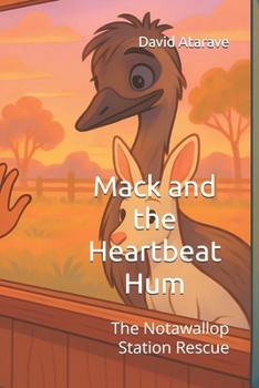 Paperback Mack and the Heartbeat Hum: The Notawallop Station Rescue Book