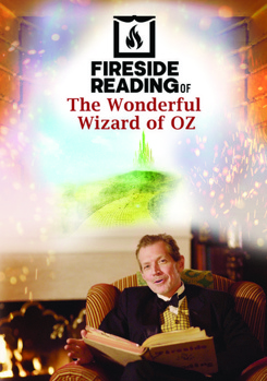 Fireside Reading of The Wonderful Wizard of Oz