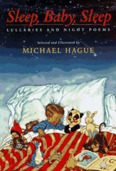 Hardcover Sleep, Baby, Sleep: Lullabies and Night Poems Book