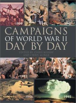 Hardcover The Campaigns of World War II Day-By-Day Book