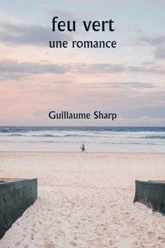 Paperback feu vert une romance [French] Book