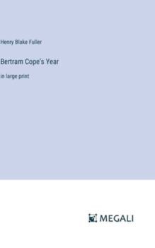 Hardcover Bertram Cope's Year: in large print Book