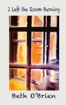 Paperback I Left the Room Burning Book