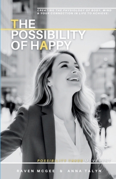 The Possibility of Happy: Possibility Takes Movement