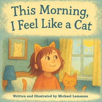 Paperback This Morning, I Feel Like a Cat Book