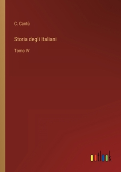 Paperback Storia degli Italiani: Tomo IV [Italian] Book