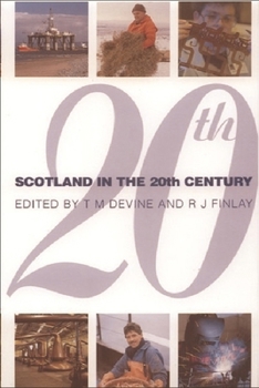 Paperback Scotland in the Twentieth Century Book