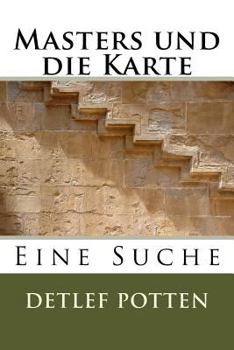 Paperback Masters und die Karte: Eine Suche [German] Book