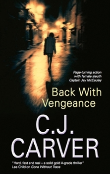 Back with Vengeance - Book #2 of the Jay McCaulay