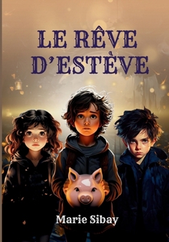 Paperback Le rêve d'Estève [French] Book