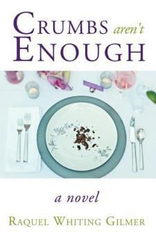 Paperback Crumbs Aren't Enough Book