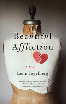 Paperback Beautiful Affliction: A Memoir Book