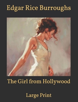 Paperback The Girl from Hollywood: Large Print Book