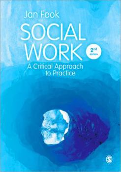 Paperback Social Work: A Critical Approach to Practice Book