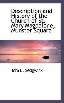 Description and History of the Church of St Mary Magdalene, Munster Square