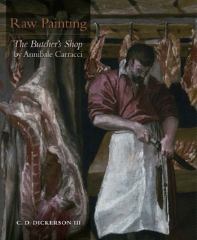 Paperback Raw Painting: The Butcher's Shop by Annibale Carracci Book