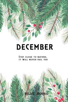 Bullet Journal " Stay close to nature,it will never fail you ": Recipes Notebook/Journal Gift 120 page, Lined, 6x9 (15.2 x 22.9 cm)