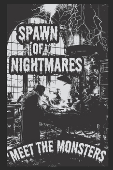 Paperback Spawn of Nightmares: Meet The Monsters Book