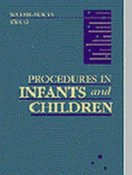 Hardcover Procedures in Infants and Children Book