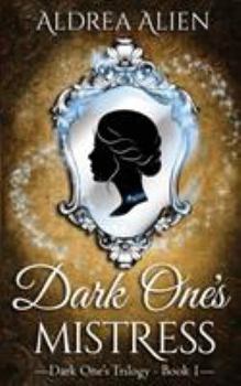 Dark One's Mistress - Book #1 of the Dark One