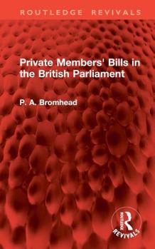 Hardcover Private Members' Bills in the British Parliament Book