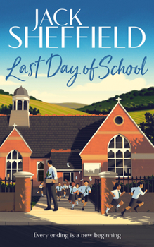 Last Day of School - Book #15 of the Teacher