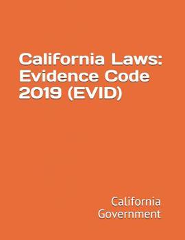 Paperback California Laws: Evidence Code 2019 (EVID) Book