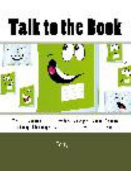 Paperback Talk to the Book: That someone, who stops you from doing things should never be you. Book