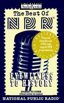 Audio Cassette The Best of NPR: Eyewitness to History Book