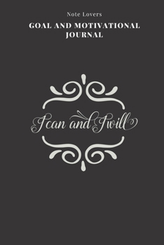 I Can And I Will - Goal and Motivational Journal: 2020 Monthly Goal Planner And Vision Board Journal For Men & Women