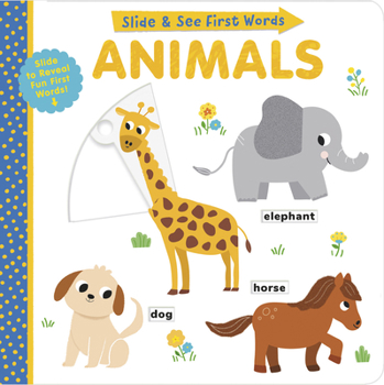 Board book Animals: Slide and See First Words Book