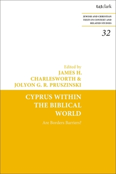 Paperback Cyprus Within the Biblical World: Are Borders Barriers? Book