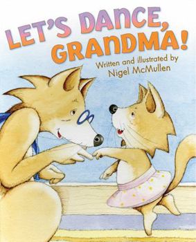Hardcover Let's Dance, Grandma! Book