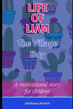 Paperback Life of Liam: The village boy Book