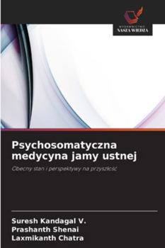 Psychosomatyczna medycyna jamy ustnej (Polish Edition)