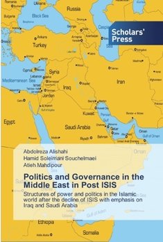 Paperback Politics and Governance in the Middle East in Post ISIS Book