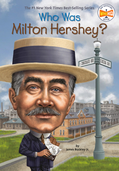 Who Was Milton Hershey? - Book  of the Who Was . . . ? Series