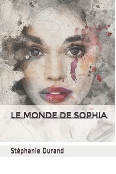 Paperback Le monde de Sophia [French] Book